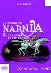 Monde de narnia: le cheval et son ecuyer (Le) (t3)