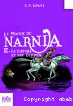 Monde de narnia: le cheval et son ecuyer (Le) (t3)