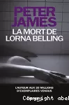 Mort de lorna belling (La)