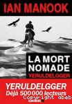 Mort nomade (La)