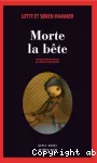 Morte la bête