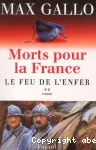 Morts pour la france: le feu de l'enfer