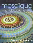 Mosaïque et décoration