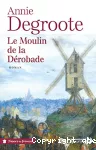 Moulin de la dérobade (Le)