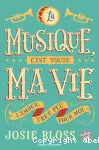 Musique, c'est toute ma vie (La)