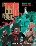 Mystère de la tête d'or: le fantôme de cybèle (Le)