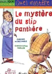 Mystère du slip panthère (Le)