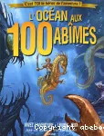 Océan aux 100 abîmes (L')