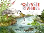 Odyssée des rivières (L')