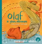 Olaf, le géant mélomane