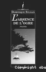 Absence de l'ogre (L')