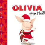 Olivia fête noël