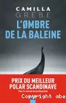 Ombre de la baleine (L')