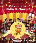 Où est caché koko le clown ?