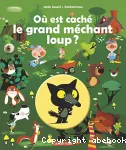 Où est caché le grand méchant loup ?