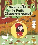 Où est caché le petit chaperon rouge ?