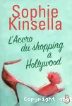 Accro du shopping à hollywood (L')