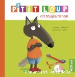 P'tit loup dit toujours non