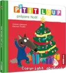 P'tit loup prépare noël