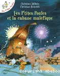 P'tites poules et la cabane maléfique (Les)