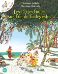 P'tites poules sur l'île de toutégratos (Les)