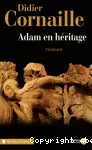 Adam en héritage