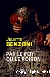 Par le fer ou le poison