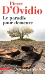 Paradis pour demeure (Le)