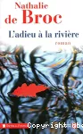 L'adieu à la rivière