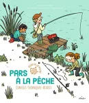 Pars à la pêche