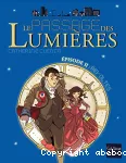 Passage des lumières: révoltes (Le)