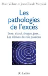 Pathologies de l'excès (Les)