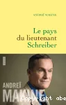 Pays du lieutenant schreiber (Le)