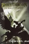 Percy jackson: le dernier olympien (t5)