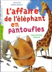 L'affaire de l'éléphant en pantoufles