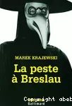 Peste à breslau (La)