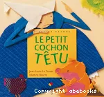 Petit cochon têtu (Le)