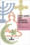 Petit guide des grandes religions