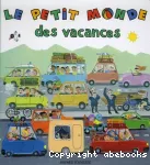 Petit monde des vacances (Le)