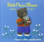 Petit ours brun sent tout !