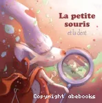 Petite souris et la dent (La)