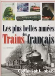 Plus belles années des trains français (Les)