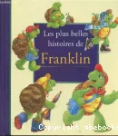Plus belles histoires de franklin (Les)