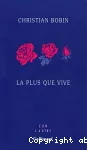 Plus que vive (La)