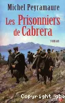 Prisonniers de cabrera (Les)