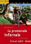 Promenade infernale (La)