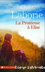 Promesse à élise (La)