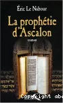 Prophétie d'ascalon (La)