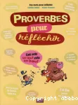 Proverbes pour réfléchir