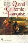 Quand la californie était française
